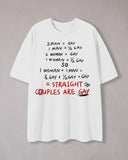 Couples Are Gay Print Crew Neck T-Shirt