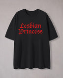 Lesbian Princess Print Crew Neck T-Shirt