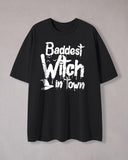 Baddest Witch Print Crew Neck T-Shirt