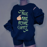 Halloween"Night Mare Before Coffee” Fluorescent Graphic Casual Pullover